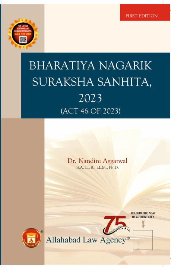 Bharatiya Nagarik Suraksha Sanhita,2023-Dr. Nandini Aggarwal
