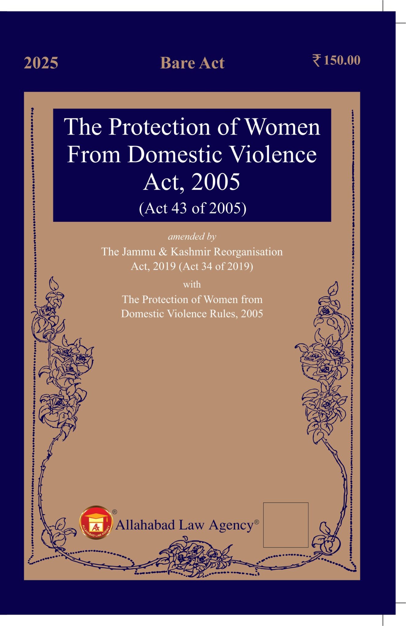 The Protection of Women From Domestic Violence Act, 2005 (ALA/Bare Act)
