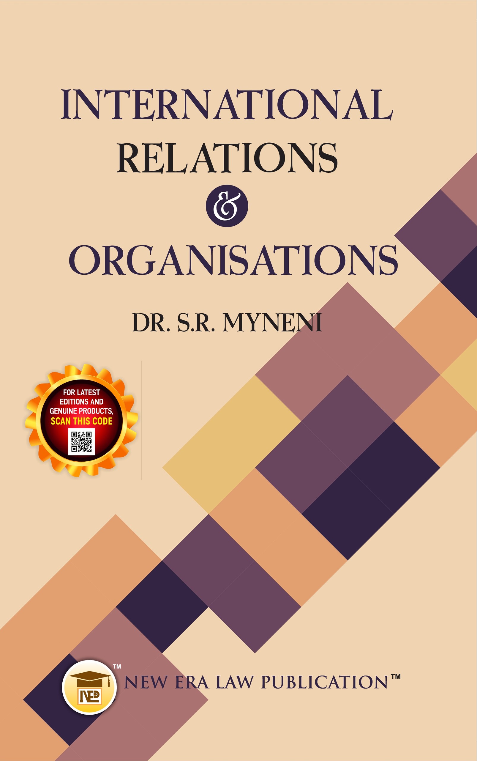 International Relations & Organisations -Dr.S.R. Myneni